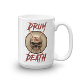 Drum till Death mug