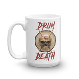Drum till Death mug